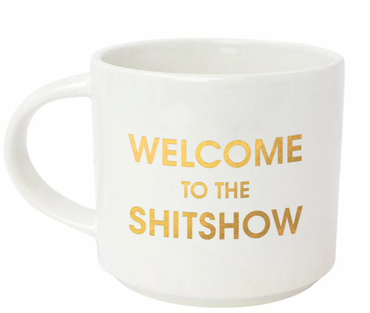 Welcome To The Shitshow Mug